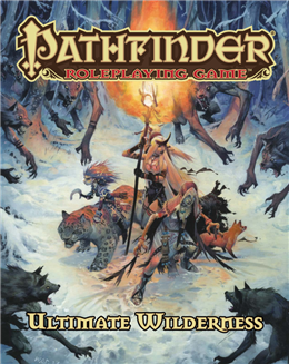 Pathfinder RPG Ultimate Wilderness (25% off)