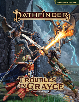 Troubles in Grayce - Character Content PF2
