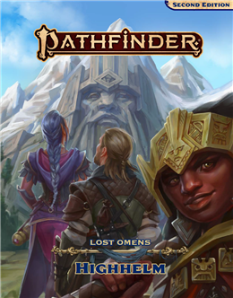 Lost Omens: Highhelm PF2 (25% off)