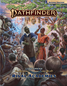 Lost Omens: Rival Academies PF2 (25% off)