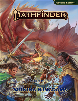 Lost Omens: Shining Kingdoms PF2 (25% off)