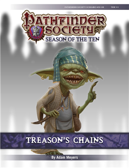 PFS #10-06: Treason's Chains PF1