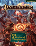 Bastion of Blasphemies - Character Content PF2